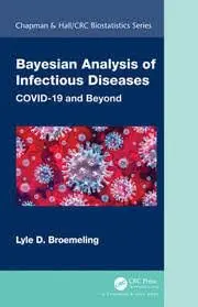 Cover of Bayesian Analysis of Infectious Diseases