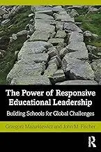 Cover of The Power of Responsive Educational Leadership