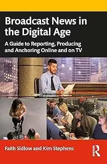 Cover of Broadcast News in the Digital Age