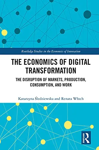 Cover of The Economics of Digital Transformation
