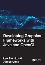 Cover of Developing Graphics Frameworks with Java and OpenGL