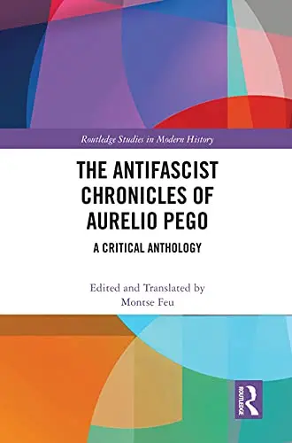 Cover of The Antifascist Chronicles of Aurelio Pego