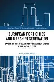Cover of European Port Cities and Urban Regeneration