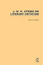 Cover of J. W. H. Atkins on Literary Criticism