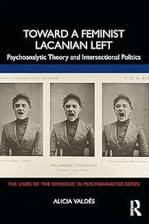 Cover of Toward a Feminist Lacanian Left