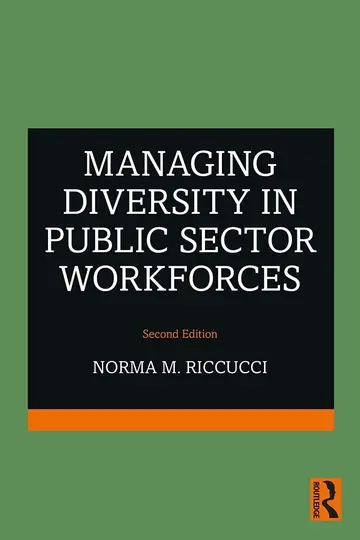 Cover of Managing Diversity in Public Sector Workforces