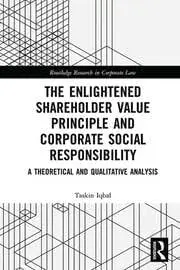 Cover of The Enlightened Shareholder Value Principle and Corporate Social Responsibility