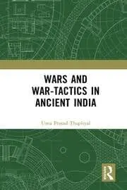 Cover of Wars and War-Tactics in Ancient India