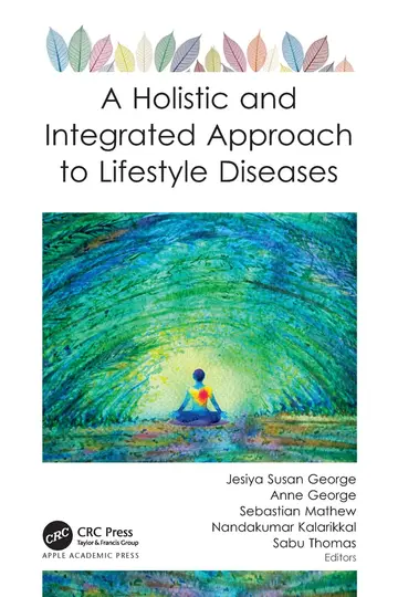 Cover of A Holistic and Integrated Approach to Lifestyle Diseases