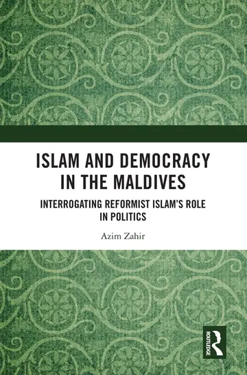 Cover of Islam and Democracy in the Maldives