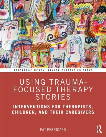 Cover of Using Trauma-Focused Therapy Stories