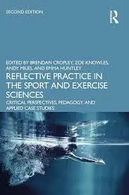 Cover of Reflective Practice in the Sport and Exercise Sciences