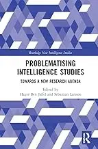 Cover of Problematising Intelligence Studies