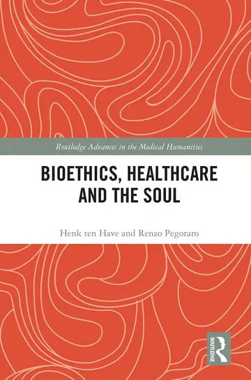 Cover of Bioethics, Healthcare and the Soul