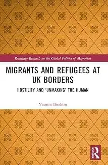 Cover of Migrants and Refugees at UK Borders