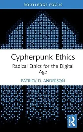 Cover of Cypherpunk Ethics
