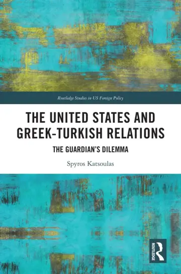Cover of The United States and Greek-Turkish Relations