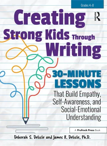 Cover of Creating Strong Kids Through Writing