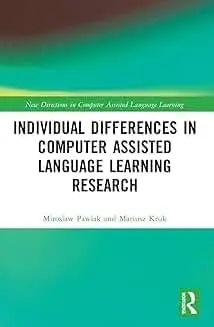 Cover of Individual differences in Computer Assisted Language Learning Research