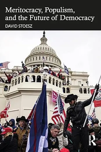 Cover of Meritocracy, Populism, and the Future of Democracy