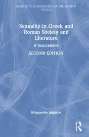 Cover of Sexuality in Greek and Roman Society and Literature