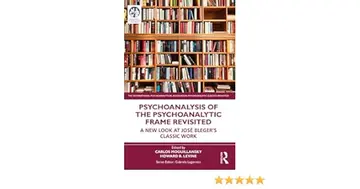 Cover of Psychoanalysis of the Psychoanalytic Frame Revisited