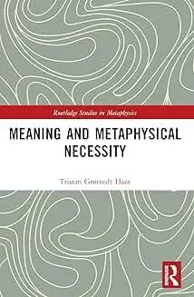 Cover of Meaning and Metaphysical Necessity