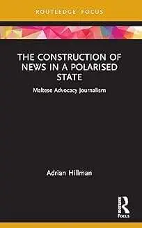 Cover of The Construction of News in a Polarised State