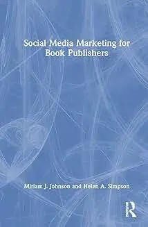 Cover of Social Media Marketing for Book Publishers