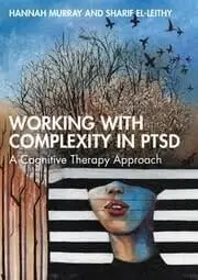 Cover of Working with Complexity in PTSD