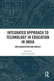 Cover of Integrated Approach to Technology in Education in India