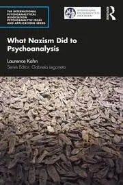 Cover of What Nazism Did to Psychoanalysis