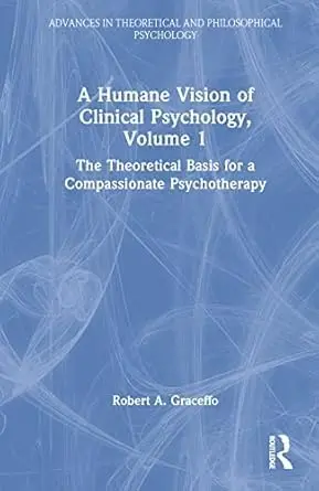 Cover of A Humane Vision of Clinical Psychology, Volume 1