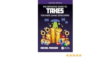 Cover of The Definitive Guide to Taxes for Indie Game Developers
