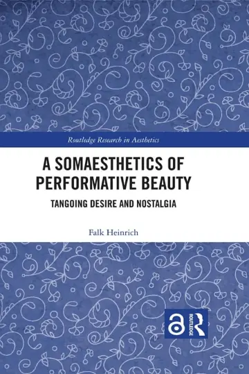 Cover of A Somaesthetics of Performative Beauty