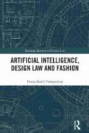 Cover of Artificial Intelligence, Design Law and Fashion