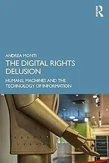 Cover of The Digital Rights Delusion