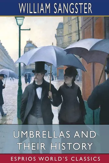 Cover of Umbrellas and Their History