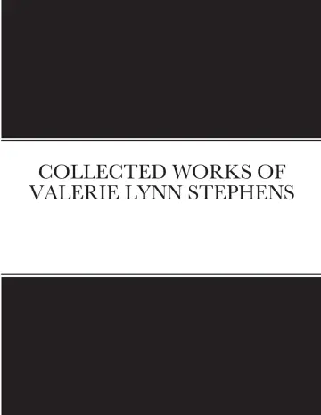 Cover of Collected Works of Valerie Lynn Stephens