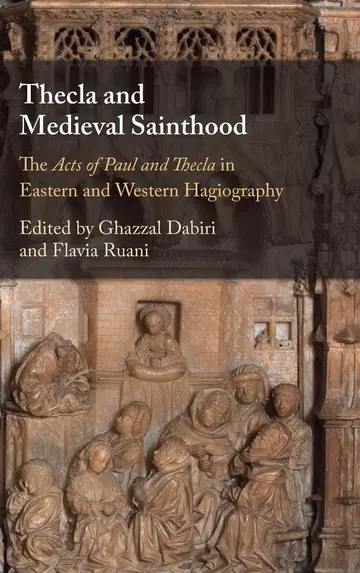 Cover of Thecla and Medieval Sainthood