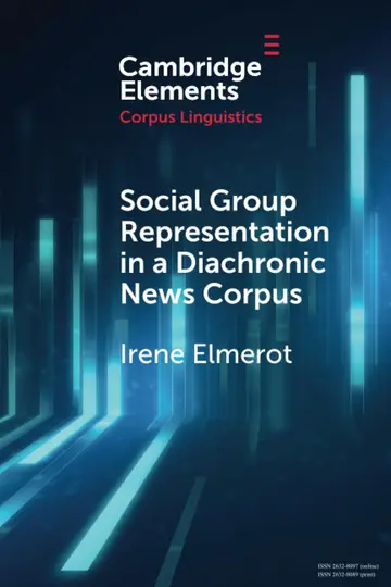 Cover of Social Group Representation in a Diachronic News Corpus