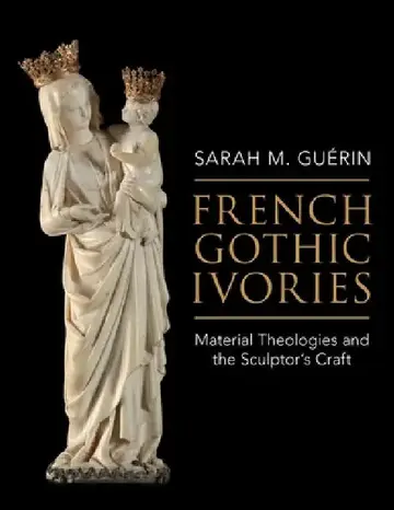 Cover of French Gothic Ivories