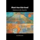 Cover of Plato's Sun-Like Good