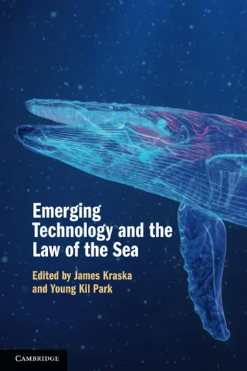 Cover of Emerging Technology and the Law of the Sea