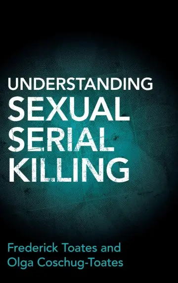 Cover of Understanding Sexual Serial Killing