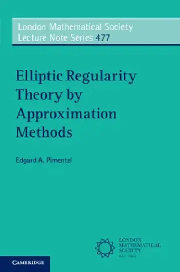 Cover of Elliptic Regularity Theory by Approximation Methods