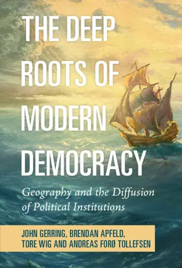 Cover of The Deep Roots of Modern Democracy