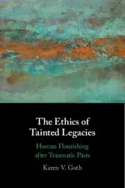 Cover of The Ethics of Tainted Legacies