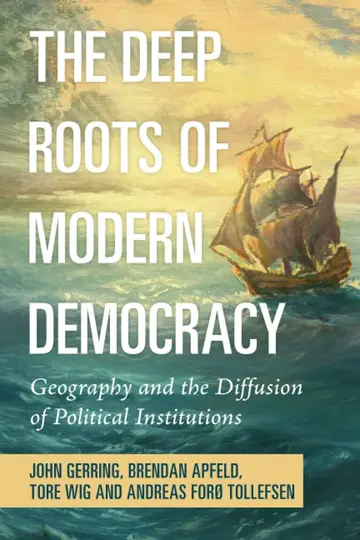 Cover of The Deep Roots of Modern Democracy