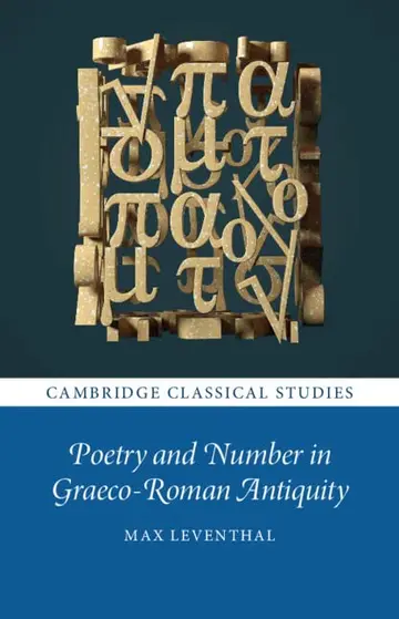 Cover of Poetry and Number in Graeco-Roman Antiquity